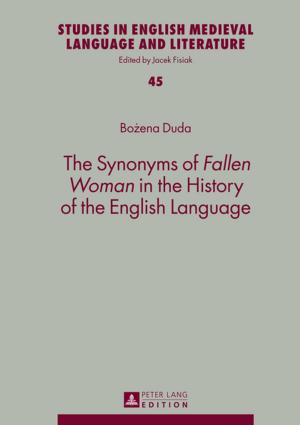 Cover of the book The Synonyms of «Fallen Woman» in the History of the English Language by Wilm Kristofer Kirschke