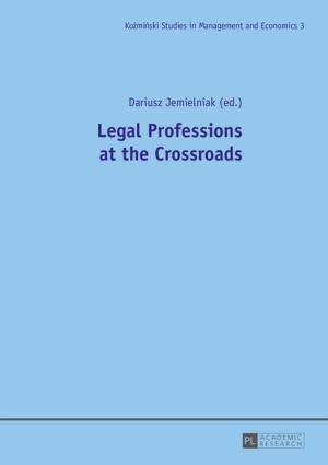 Cover of the book Legal Professions at the Crossroads by Diana Hitzke