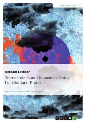 Cover of the book Transzendenz und Immanenz Gottes bei Giordano Bruno by Janette Bardella