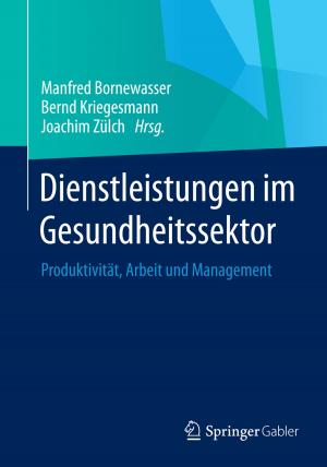 Cover of the book Dienstleistungen im Gesundheitssektor by Jürgen Petzold, Markus Westerkamp