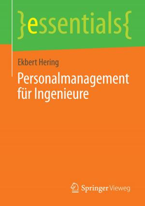 Cover of the book Personalmanagement für Ingenieure by Marcel Schütz, Heinke Röbken