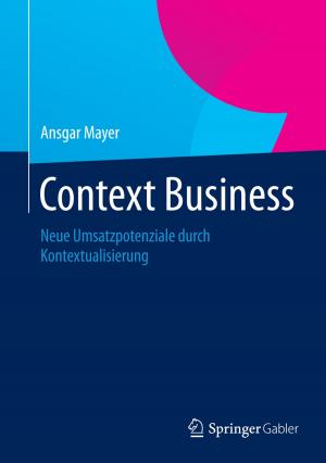 Cover of the book Context Business by Sebastian Quirmbach, Peter Buchenau, Zach Davis