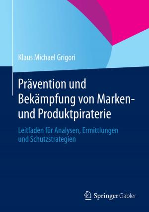 Cover of the book Prävention und Bekämpfung von Marken- und Produktpiraterie by Ulrich Hamenstädt