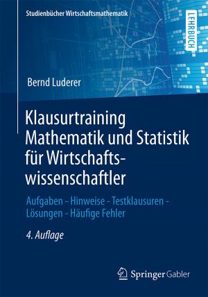 Cover of the book Klausurtraining Mathematik und Statistik für Wirtschaftswissenschaftler by Wolfgang Weißbach, Michael Dahms, Christoph Jaroschek