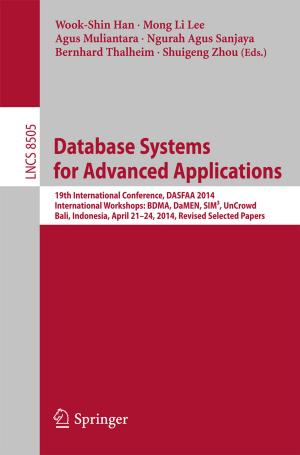 Cover of the book Database Systems for Advanced Applications by Britta Dietz, Tae-yoon Kim, Moon-kyu Lee, Franziska Brandl, Christiane Werlich, Fritz Basner