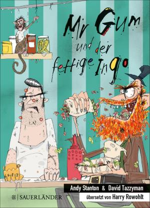 Cover of the book Mr Gum und der fettige Ingo by Friedbert Stohner, Anu Stohner