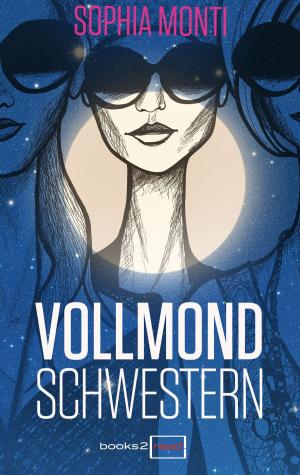 Cover of the book Vollmondschwestern by Dagmar Hansen