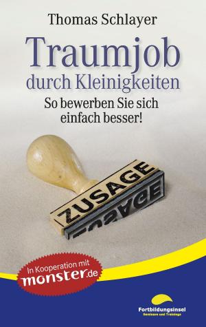 Book cover of Traumjob durch Kleinigkeiten