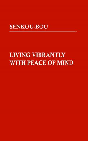 Book cover of Living Vibrantly with Peace of Mind