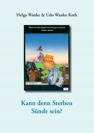 Cover of the book Kann denn Sterben Sünde sein? by Jost Scholl