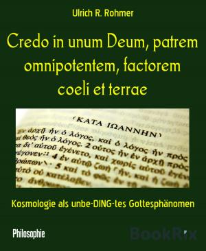 Book cover of Credo in unum Deum, patrem omnipotentem, factorem coeli et terrae