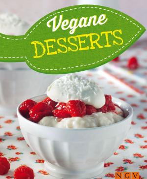 Cover of the book Vegane Desserts by Naumann & Göbel Verlag