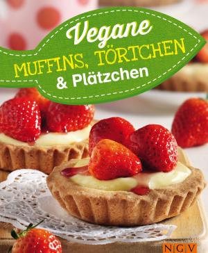 Cover of the book Vegane Muffins, Törtchen & Plätzchen by Naumann & Göbel Verlag