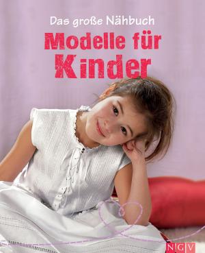 Book cover of Das große Nähbuch - Modelle für Kinder