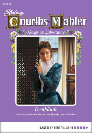 Cover of the book Hedwig Courths-Mahler - Folge 030 by Christine Feehan