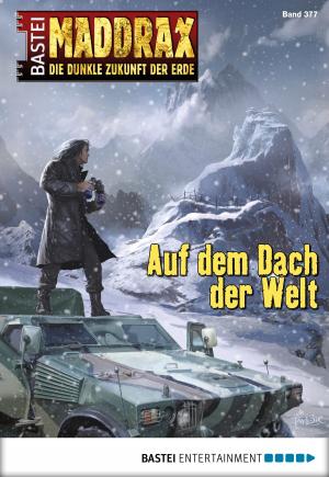 Cover of the book Maddrax - Folge 377 by G. F. Unger