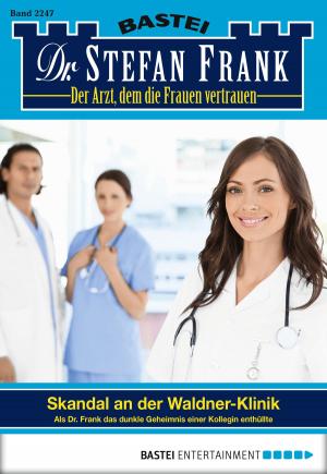 Cover of the book Dr. Stefan Frank - Folge 2247 by Jerry Cotton