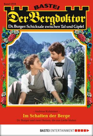 Cover of the book Der Bergdoktor - Folge 1719 by Karin Graf