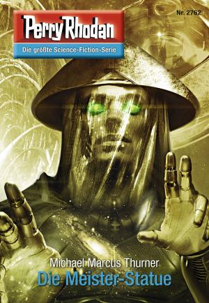 bigCover of the book Perry Rhodan 2762: Die Meister-Statue by 