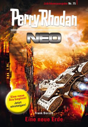 Book cover of Perry Rhodan Neo 75: Eine neue Erde