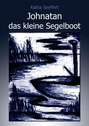 Cover of the book Johnatan das kleine Segelboot by Sandra Borchert