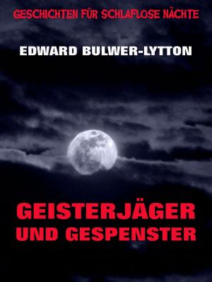 Cover of the book Geisterjäger und Gespenster by John Gibson Lockhart