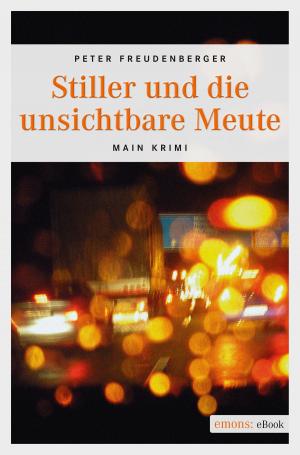 Book cover of Stiller und die unsichtbare Meute