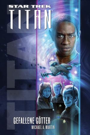 Cover of the book Star Trek - Titan 7: Gefallene Götter by Richard Castle