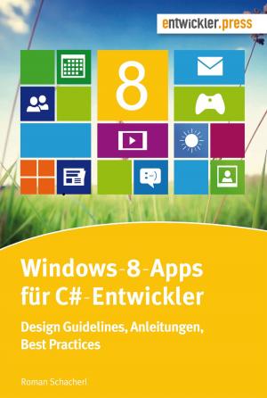 Cover of the book Windows-8-Apps für C#-Entwickler by Bernd Pehlke, Mario Flucka