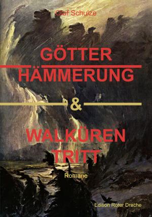 Cover of the book Götterhämmerung & Walkürentritt by Nastassia Palanetskaya, Kathrin Sonntag, Lydia Benecke, Mark Benecke