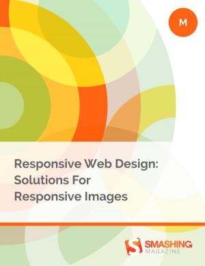 Cover of Responsive Web Design: Solutions For Responsive Images
