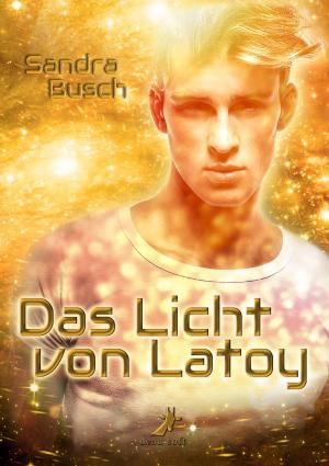 Cover of the book Das Licht von Latoy by Chris P. Rolls