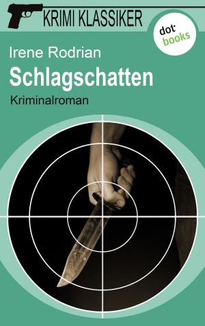 Cover of the book Krimi-Klassiker - Band 14: Schlagschatten by Dieter Winkler