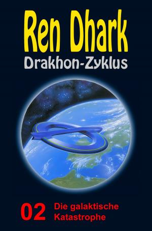 Cover of the book Die galaktische Katastrophe by Alfred Bekker, Jo Zybell, Conrad Shepherd, Uwe Helmut Grave