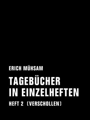 Cover of the book Tagebücher in Einzelheften. Heft 2 by David Wagner