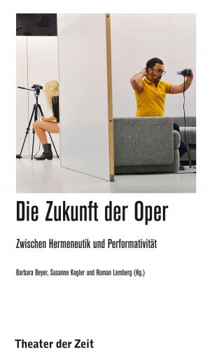 Cover of the book Die Zukunft der Oper by Rainer Simon