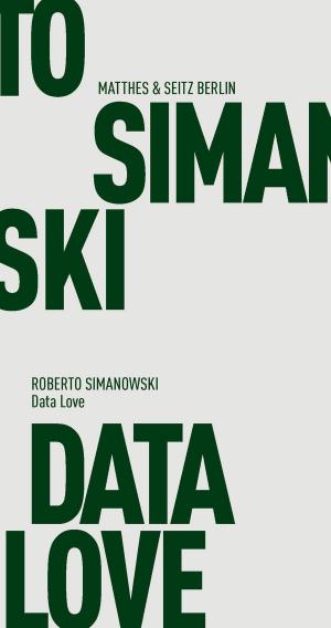 Cover of the book Data Love by Filippo Tommaso Marinetti