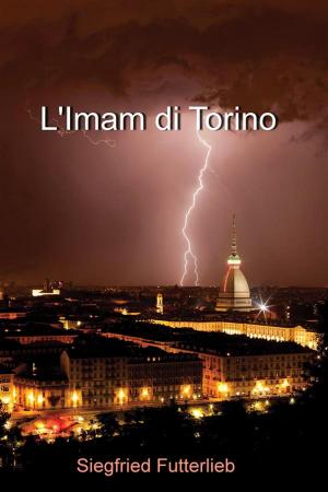 Cover of the book L'Imam di Torino by Jim Williams