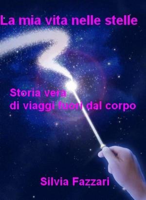 bigCover of the book La mia vita nelle stelle by 