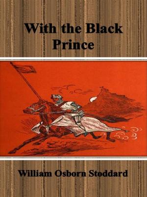 Cover of the book With the Black Prince by 不明