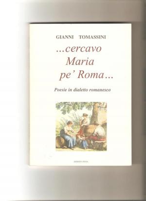 Cover of the book ..Cercavo Maria pe' Roma... by Frank Kusy