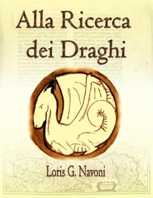 Book cover of Alla Ricerca dei Draghi