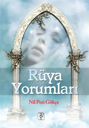 Cover of the book Rüya Yorumları by Jack London, Özden Akbaş
