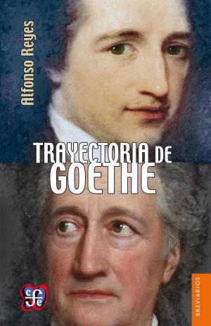 Cover of the book Trayectoria de Goethe by Julio Torri
