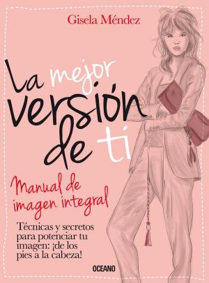 Cover of the book La mejor versión de ti by Glen O´Brien, Jean-Philippe Delhomme