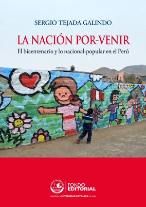 Cover of the book La nación por-venir by Franklin Pease