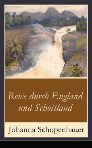 Cover of the book Reise durch England und Schottland by Edgar Wallace