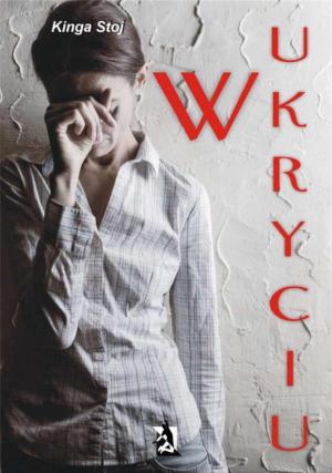 Cover of the book W ukryciu by Jakub Igwiński