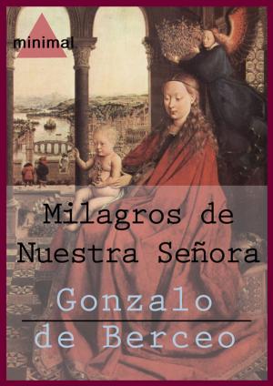 Cover of the book Milagros de Nuestra Señora by Miguel De Cervantes