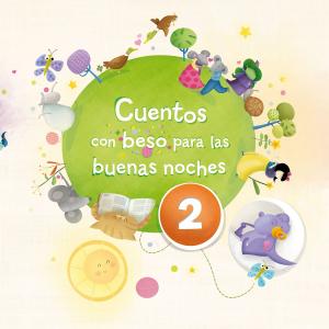Cover of the book Cuentos con beso para las buenas noches 2 (edición multimedia) by Elisenda Roca, Rocio Bonilla